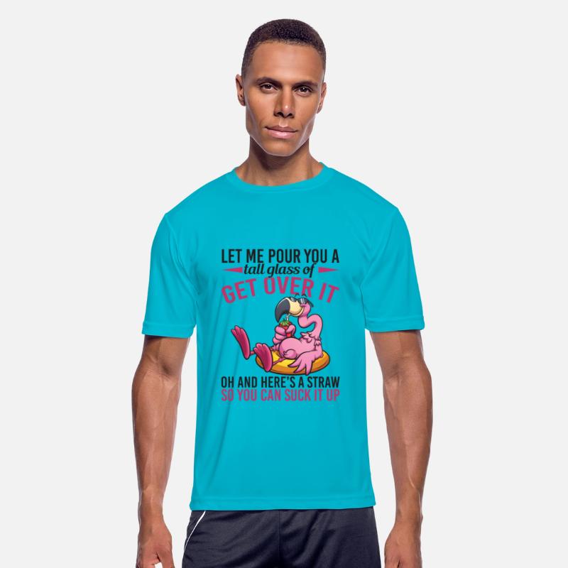 Flamingo Let Me Pour You A Tall Glass Of Get Over