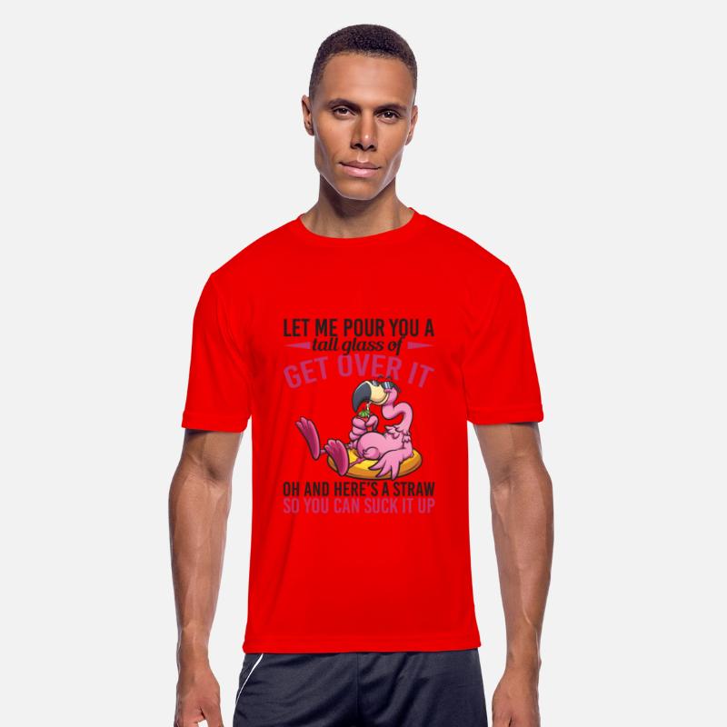 Flamingo Let Me Pour You A Tall Glass Of Get Over