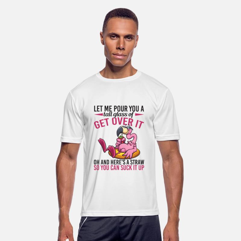 Flamingo Let Me Pour You A Tall Glass Of Get Over