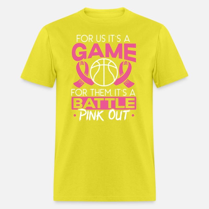 For Us It's A Game For Them It's A Battle Pink Out