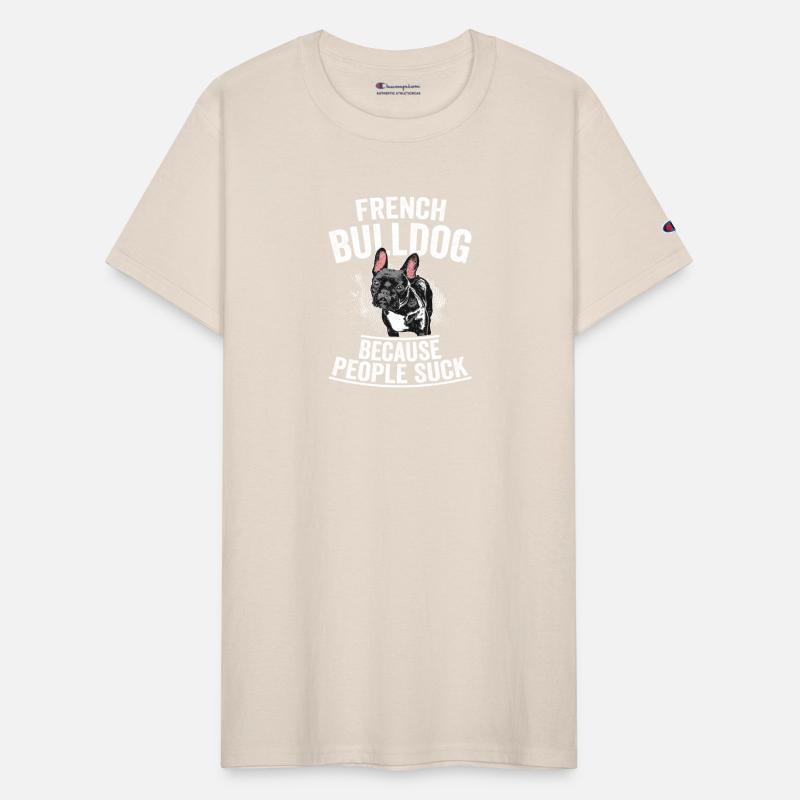 French Bulldog Because People Suck Frenchie Dog