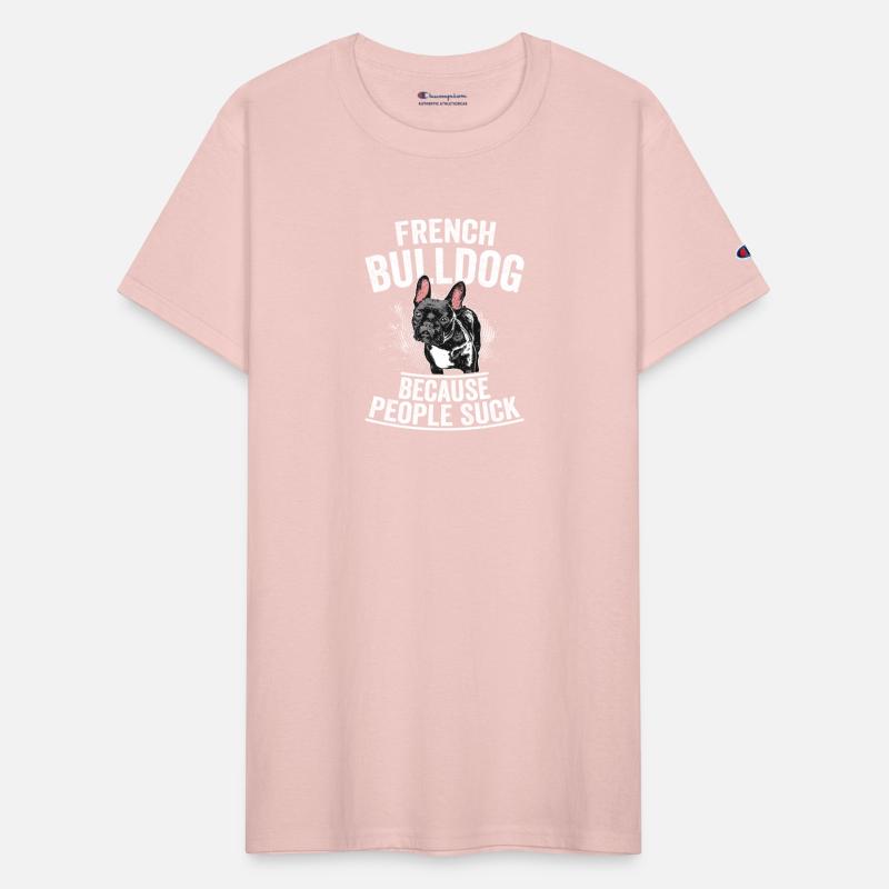 French Bulldog Because People Suck Frenchie Dog