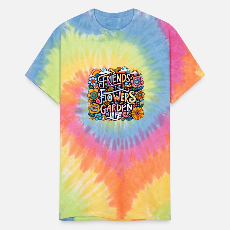 Friends Are The Flowers In The Garden Of Life