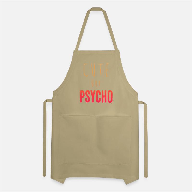 Funny ironic saying - CUTE but PSYCHO