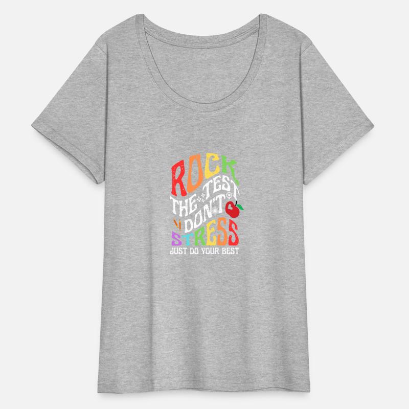 Funny Rock The Test Don't Stress Test Day