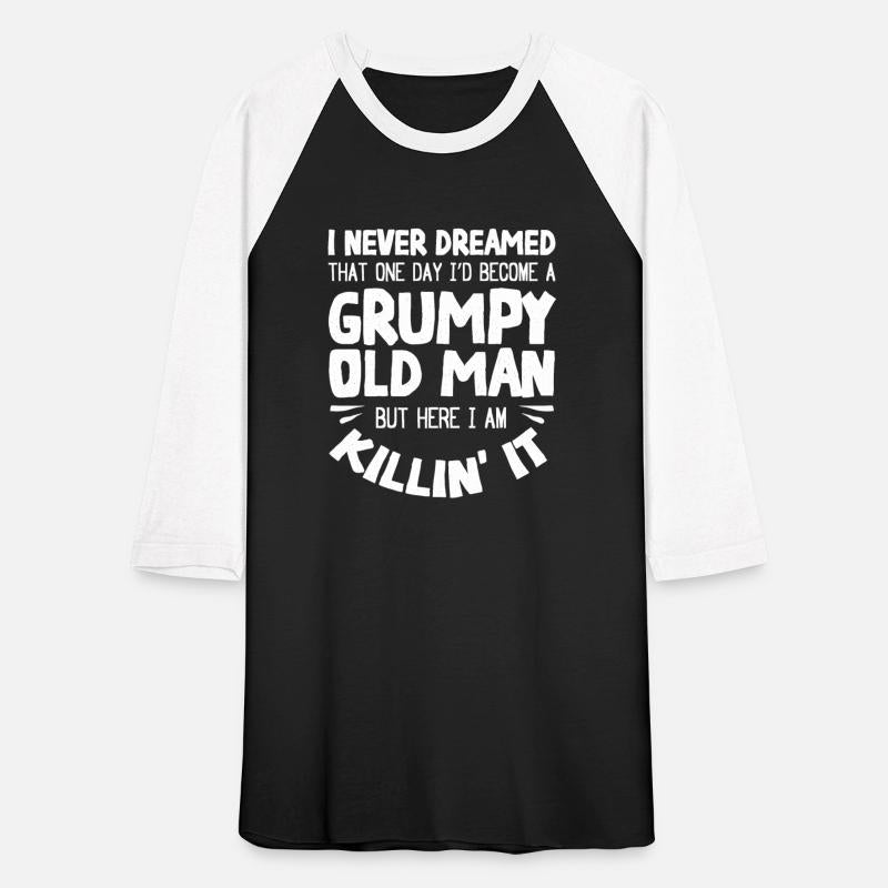 grumpy old man, here I am