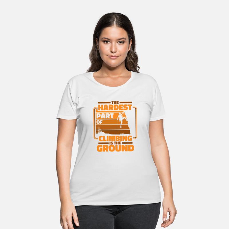 Hardest Part Of Climbing Is The Ground Sport Free