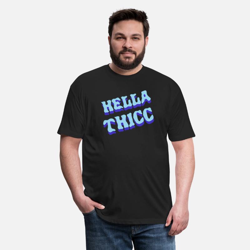 Hella Thicc Hella Thick Hella Thiccc