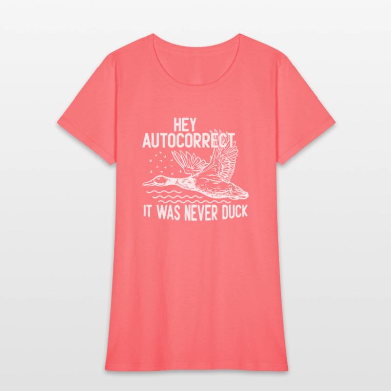 Hey Autocorrect It Was Never Duck