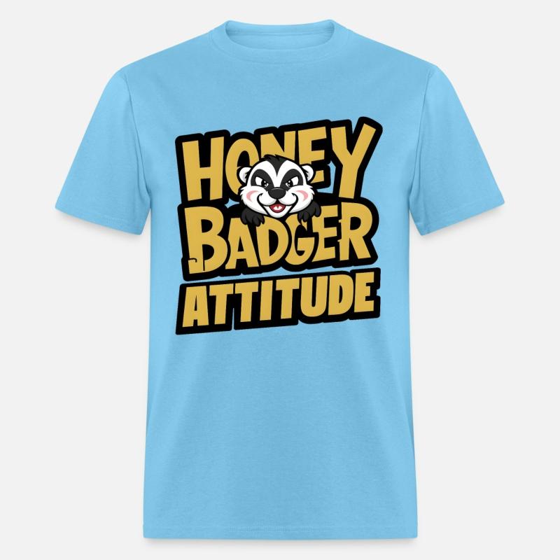 Honey Badger Fearless Don't Care Attitude