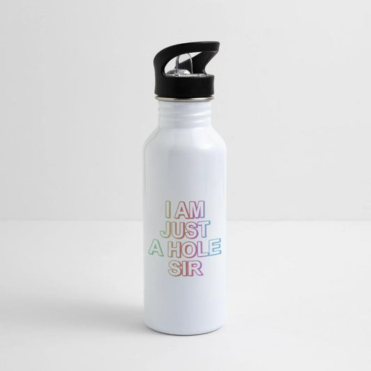 I Am Just A Hole Sir