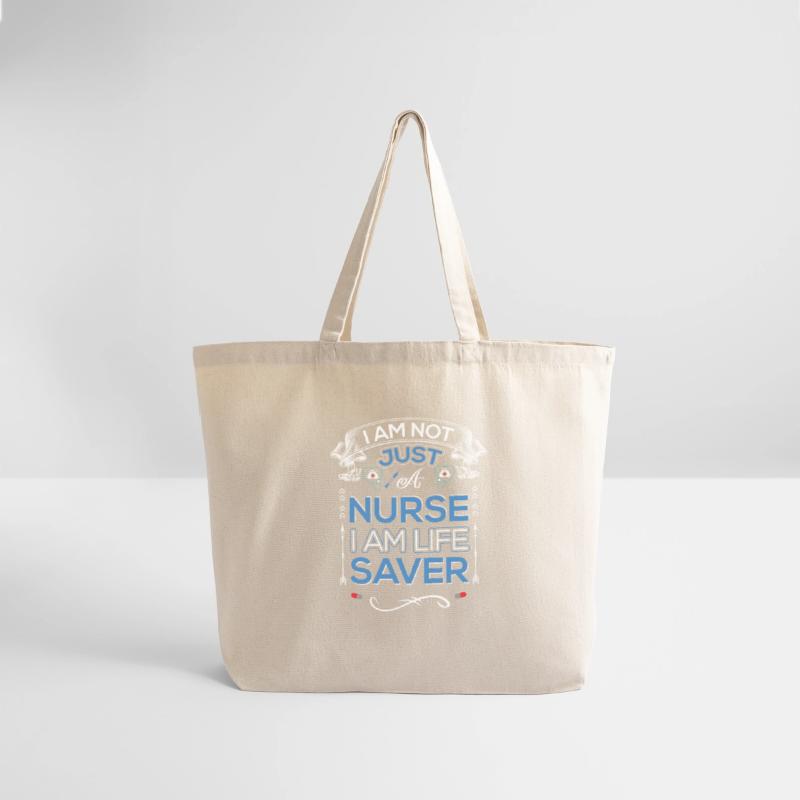 I Am Not Just Nurse I Am Life Saver