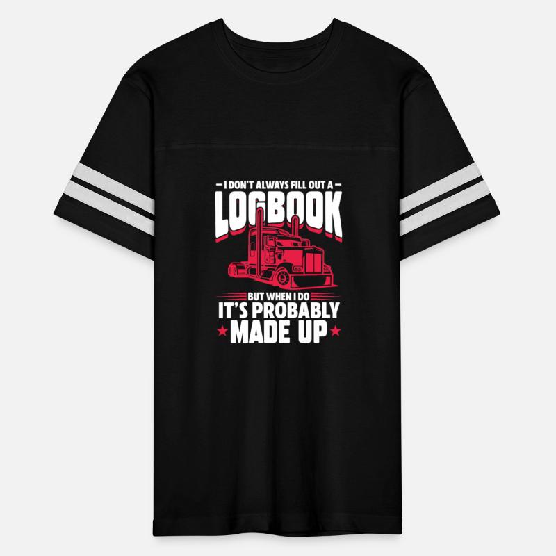 I Don't Always Fill Out A Logbook But When I Do