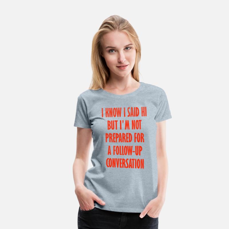 I know I said hi but I'm not prepared for a follow