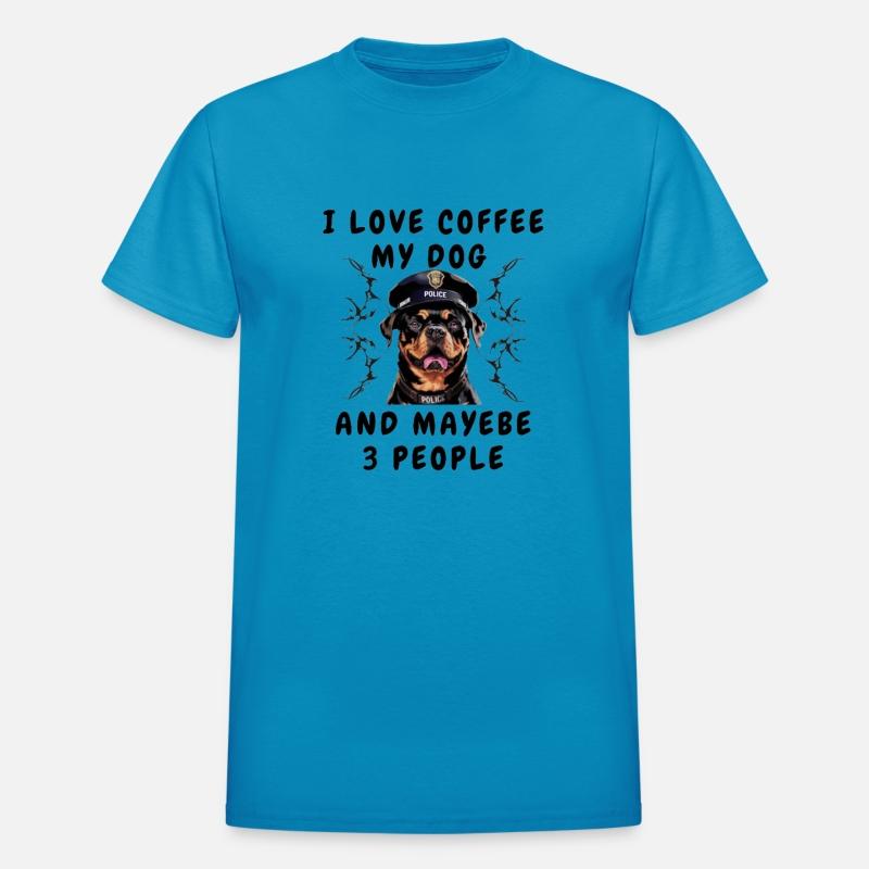 I love coffee My dog and mayebe 3people