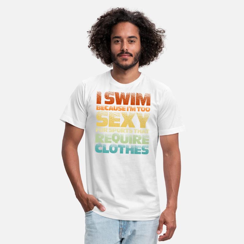 I Swim Because I'm Too Sexy Clothes 2