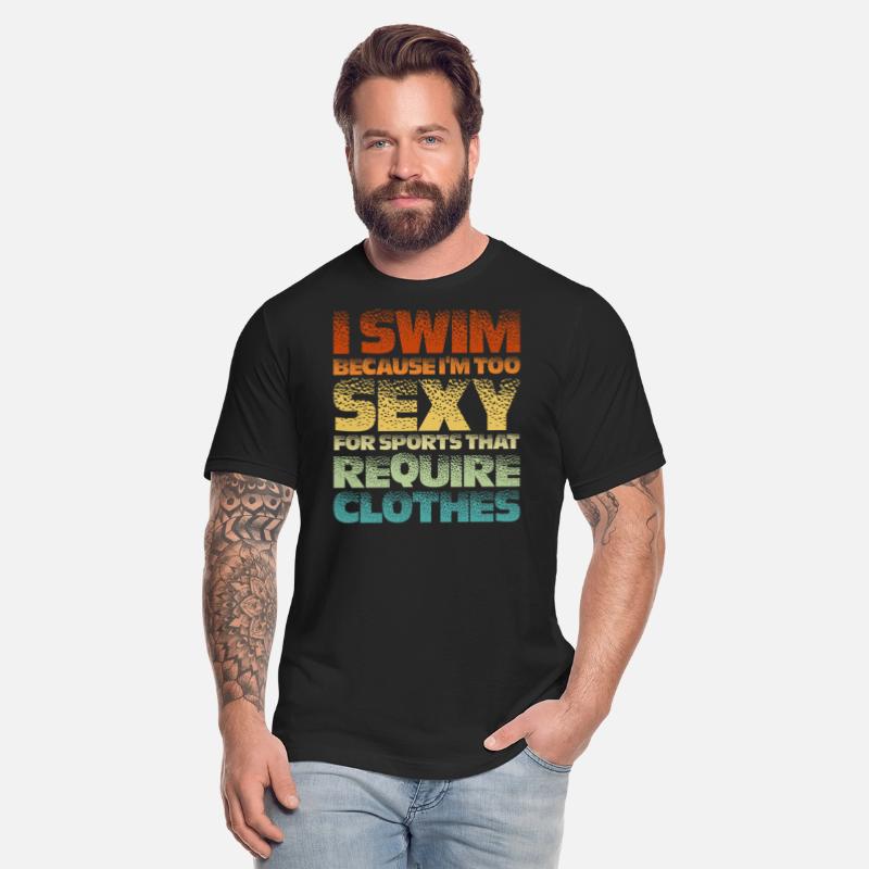 I Swim Because I'm Too Sexy Clothes 2