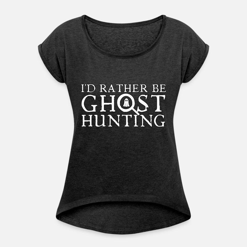 I'd Rather Be Ghost Hunting