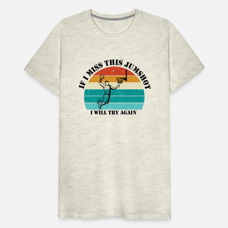 if i miss this jumpshot i will thy again,basketbal