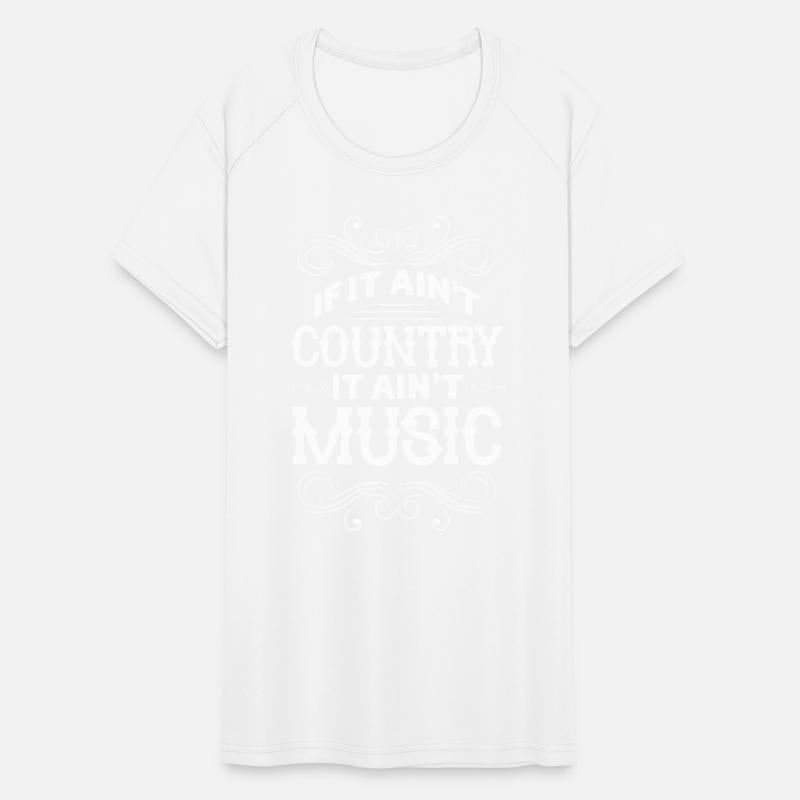 If It Ain't Country It Ain't Music