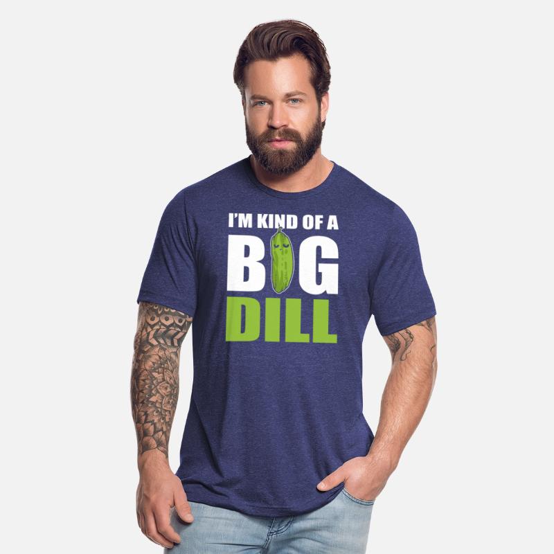 I'm Kind Of Big Dill Comedian