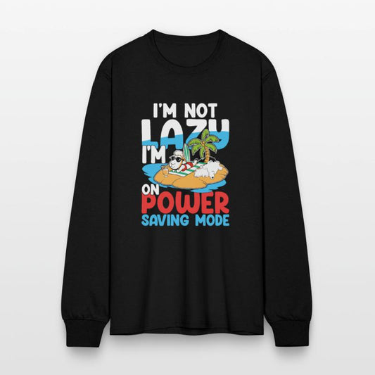 I'm Not Lazy I'm On Power Saving Mode