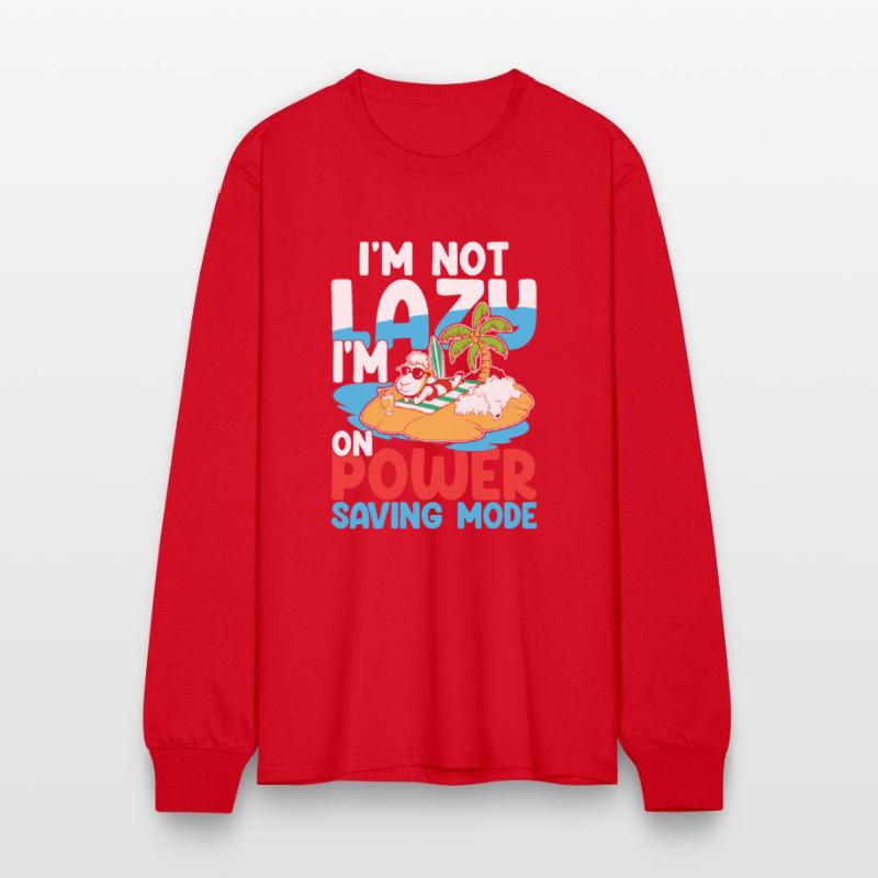 I'm Not Lazy I'm On Power Saving Mode