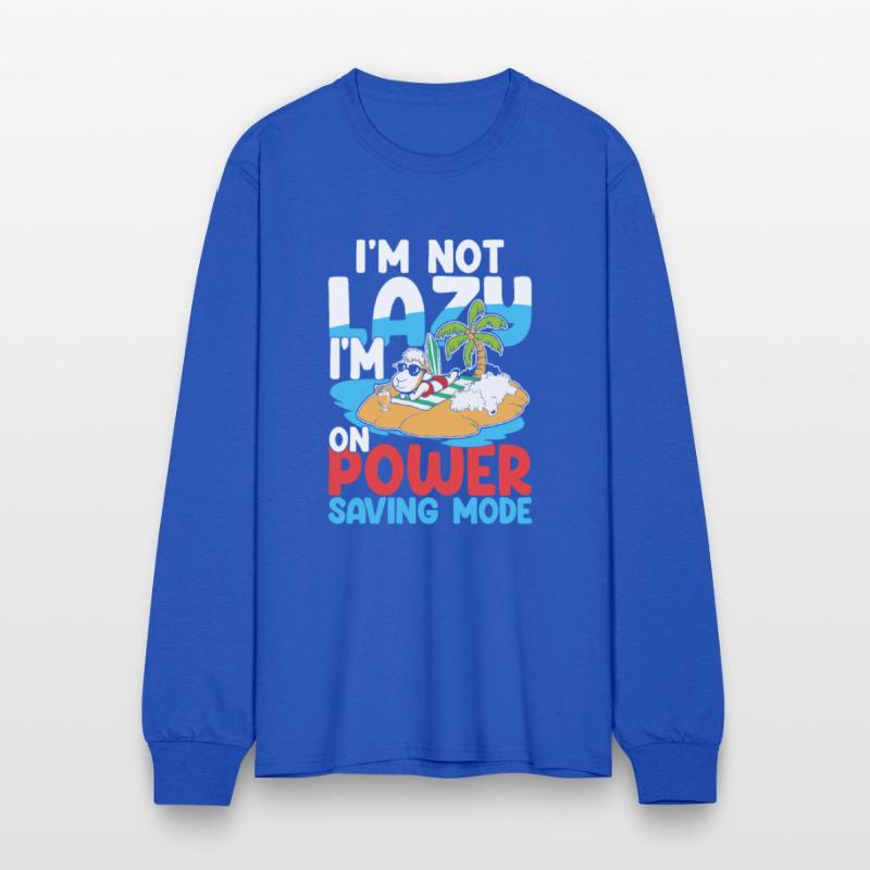 I'm Not Lazy I'm On Power Saving Mode