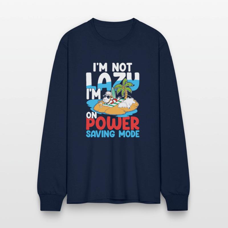 I'm Not Lazy I'm On Power Saving Mode