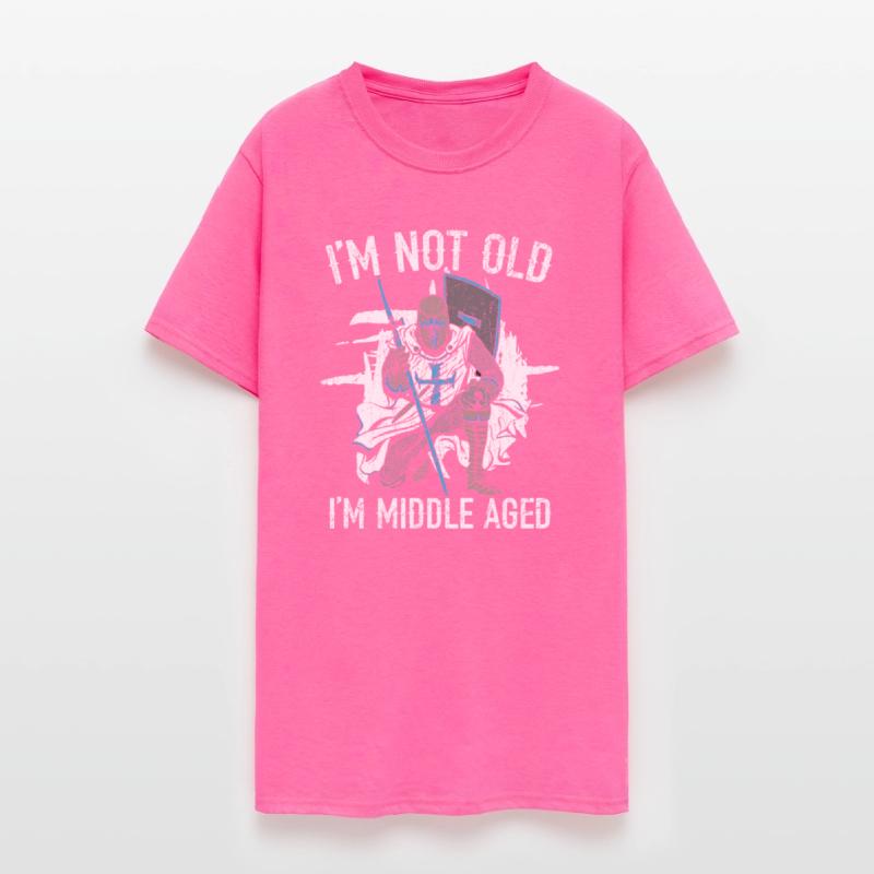 I'm Not Old I'm Middle Aged Knight Knighthood