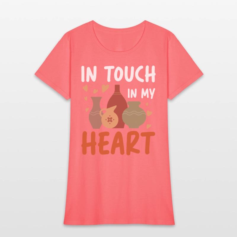 In Touch In My Heart for a Pottery Potter