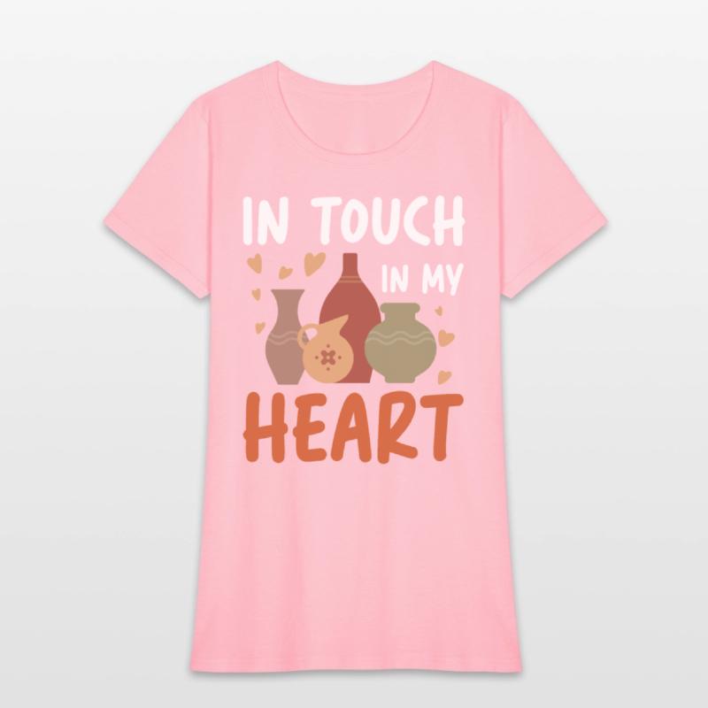 In Touch In My Heart for a Pottery Potter