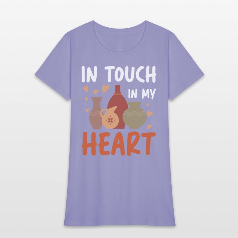 In Touch In My Heart for a Pottery Potter