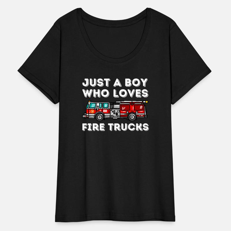 Just A Who Loves Fire TrucFuture Firefighter Fire