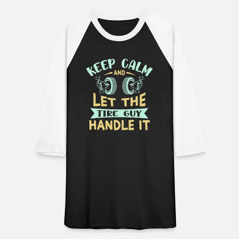 Keep Calm Cars Wheel Fix Dad Gift - Tire Guy