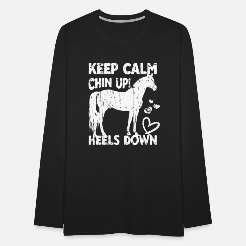 Keep calm Chin up Heels down - stallion
