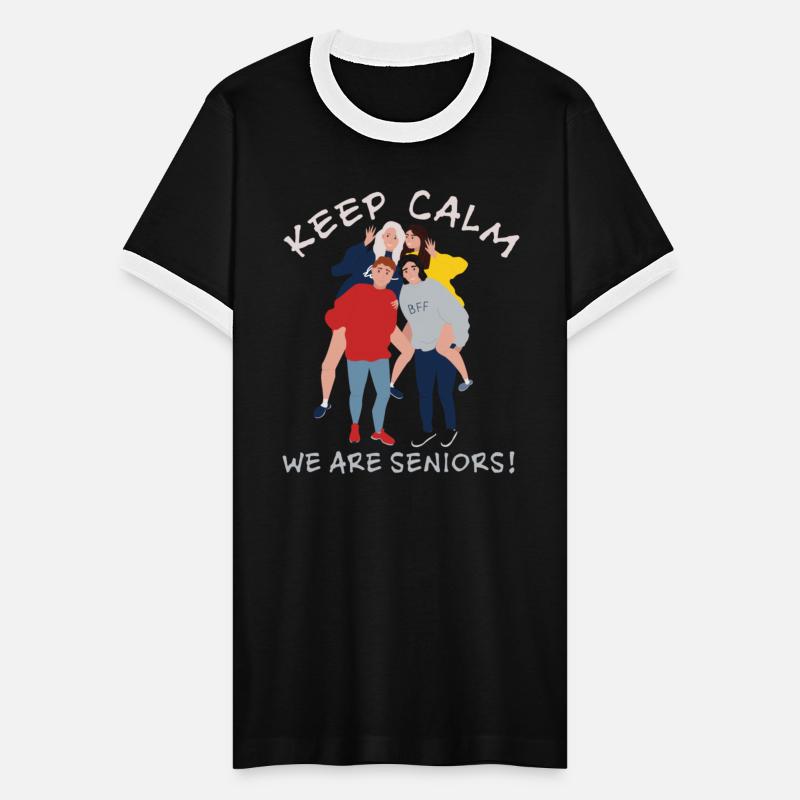 Keep Calm We Are Seniors Graduation Class