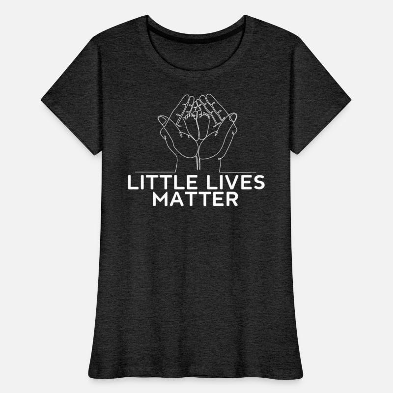 Little Lives Matter Pro Life Anti-abortion