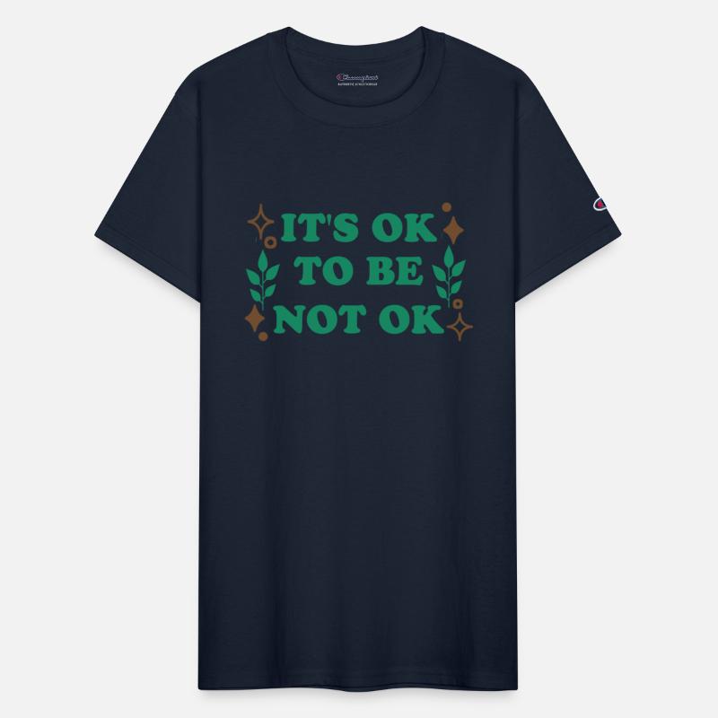 MOTIVATIONAL QUOTES GIFTS, IT'S OK TO BE NOT OK,