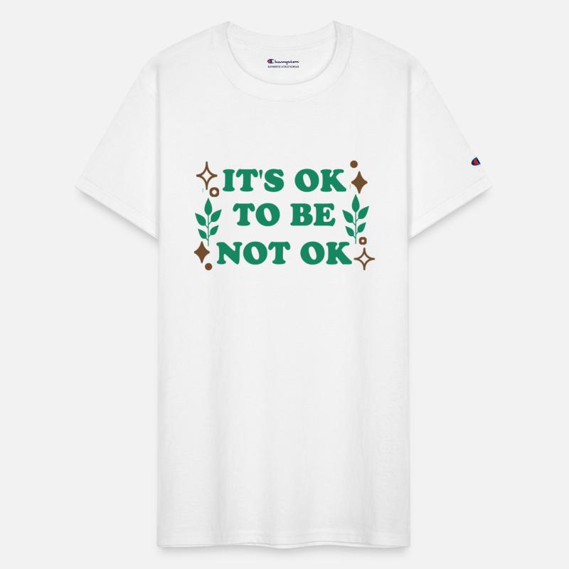 MOTIVATIONAL QUOTES GIFTS, IT'S OK TO BE NOT OK,