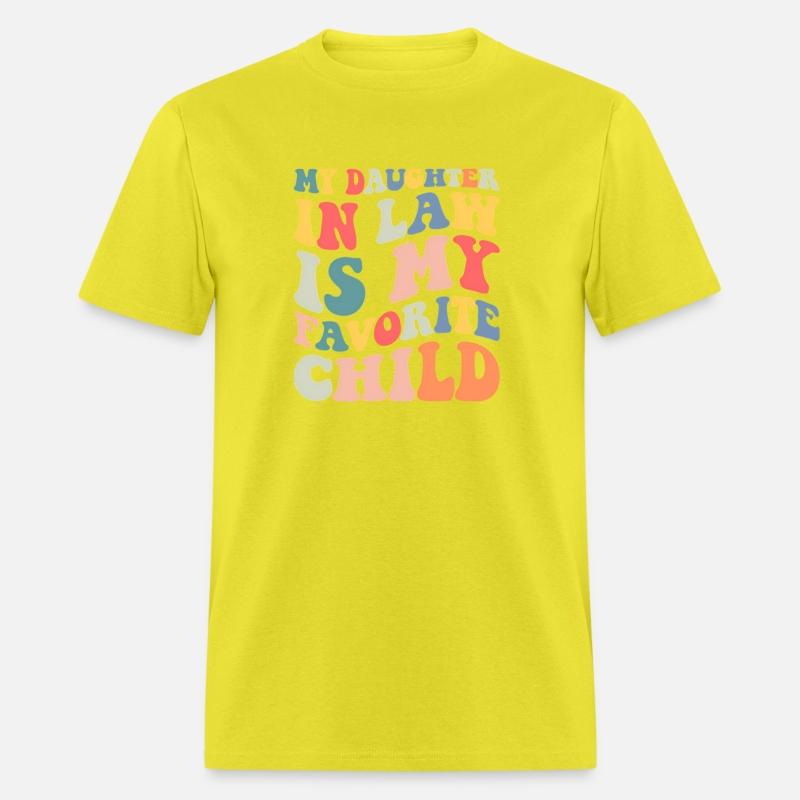 My Daughter In Law Is My Favorite Child Family