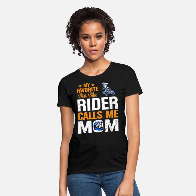 My Favorite Dirt Bike Rider Calls Me Mom