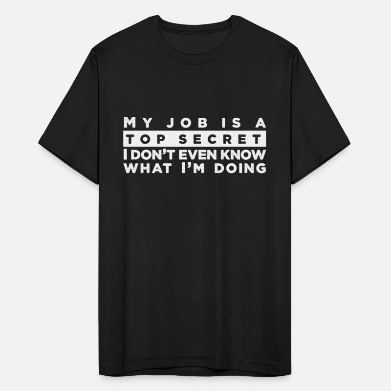 My Job Is A Top Secret,