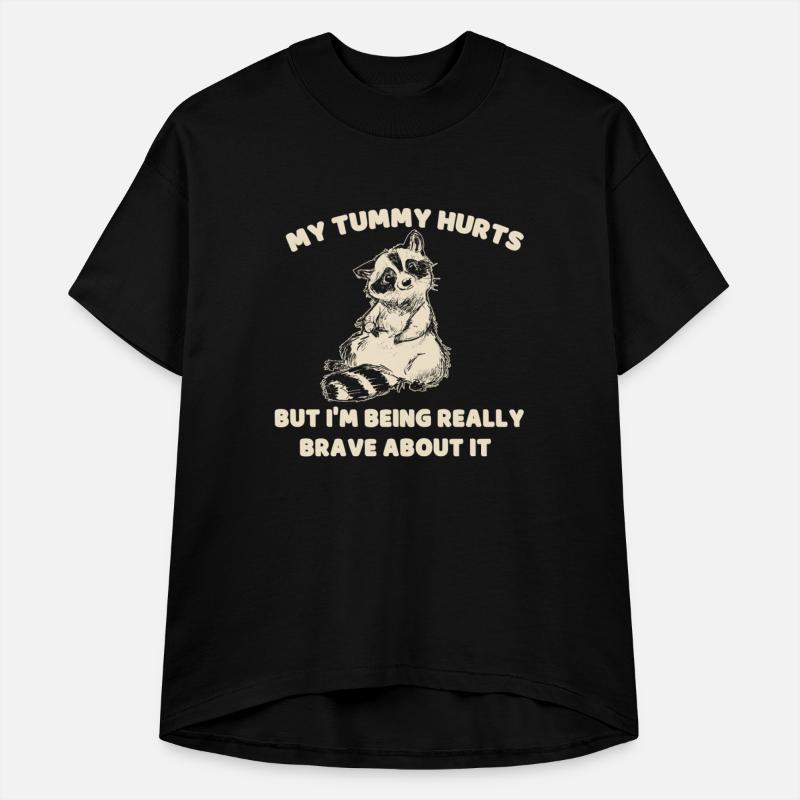 My Tummy Hurts But I'm Being Really Brave About It