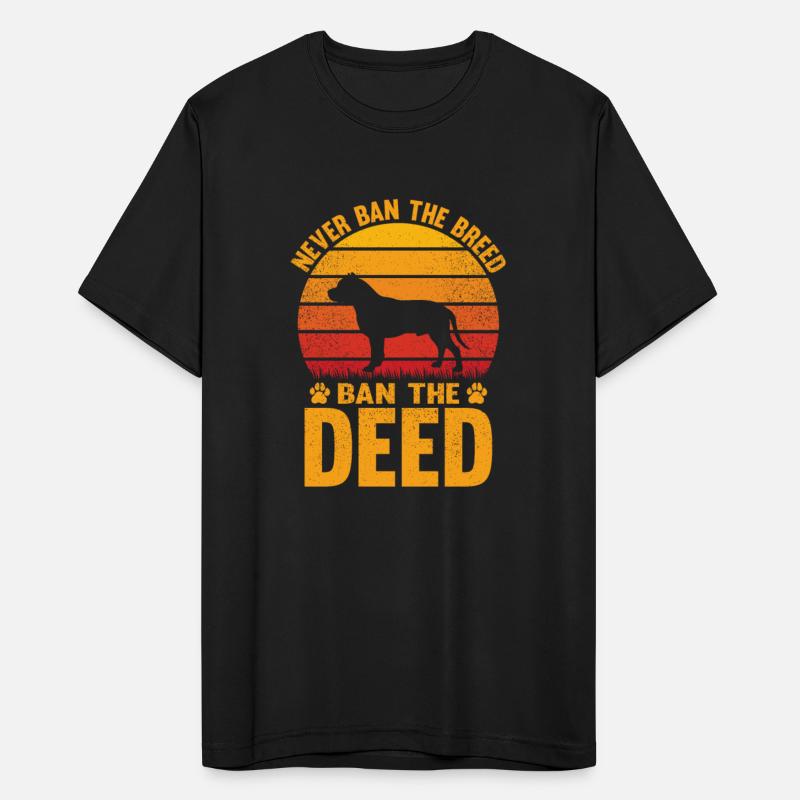 Never Ban The Breed Ban The Deed T Shirt