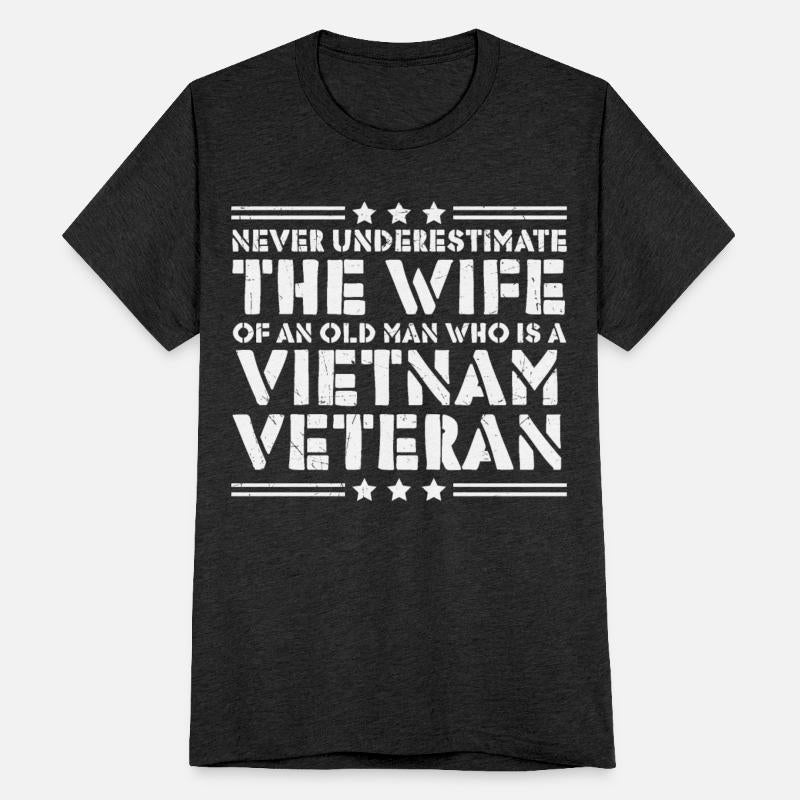 Never Underestimate Vietnam Veteran Wife