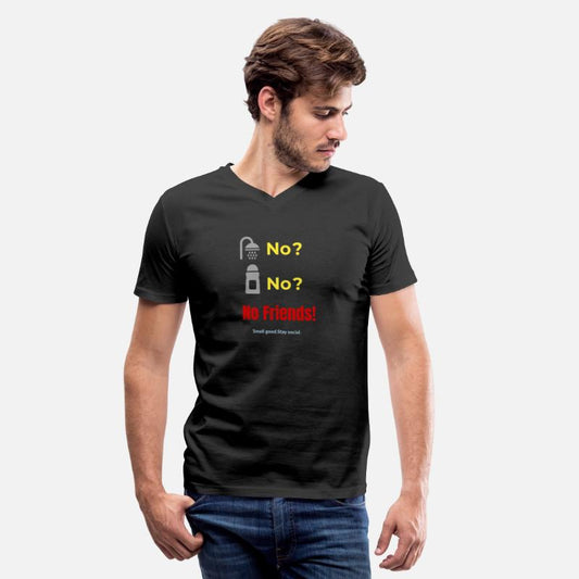No Friends Social Humor T-Shirt