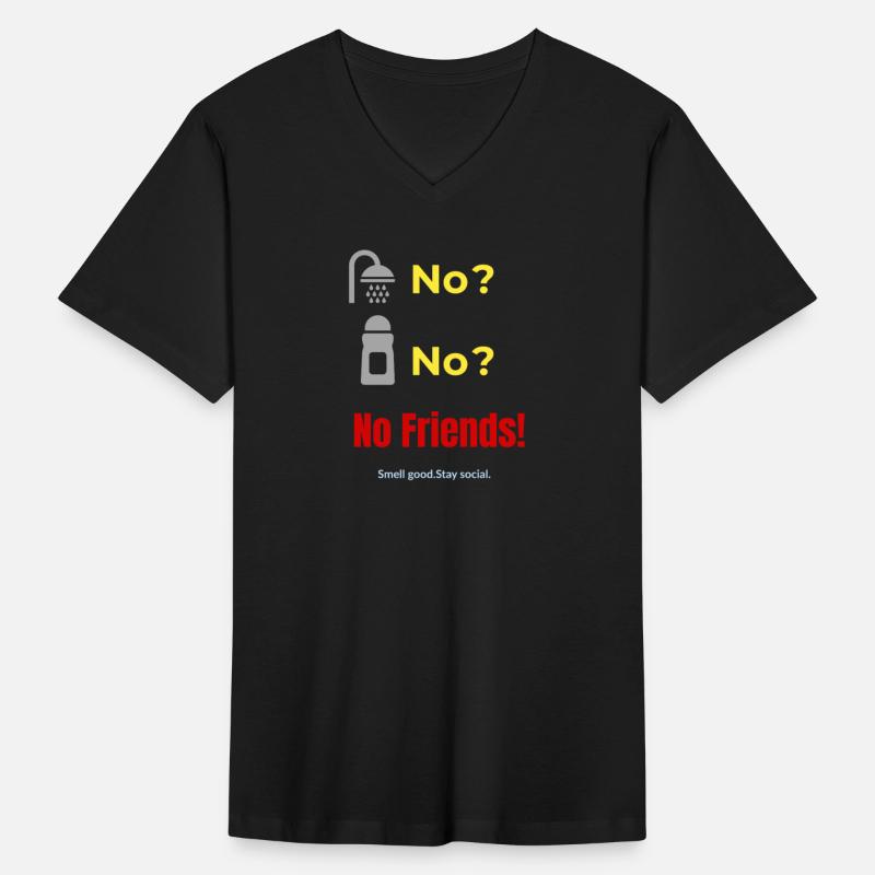 No Friends Social Humor T-Shirt