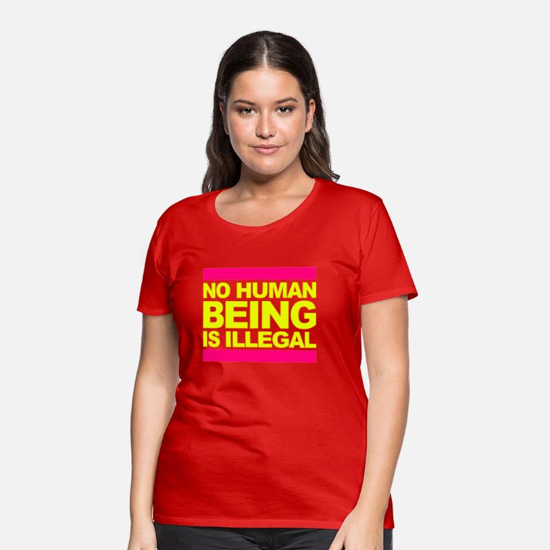 no human being is illegal - The Original