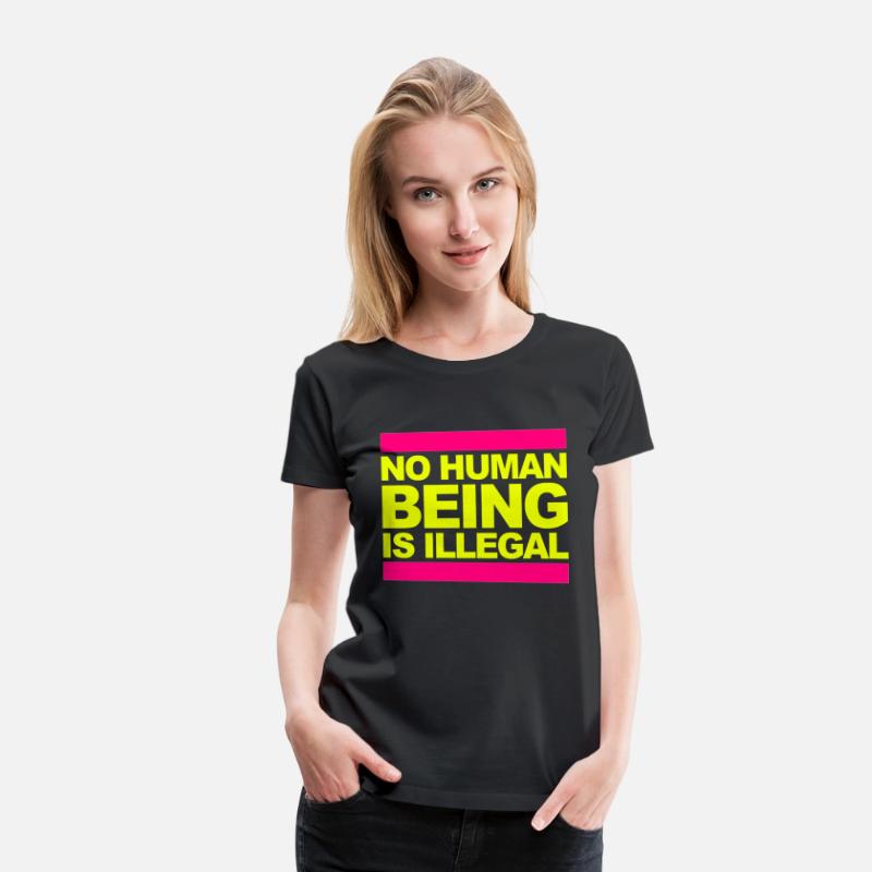no human being is illegal - The Original